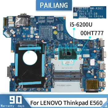 PAILIANG Laptop anakart İçin LENOVO Thinkpad E560 ı5-6200U Anakart CN-00HT777 NM-A561 SR2EY DDR3 test