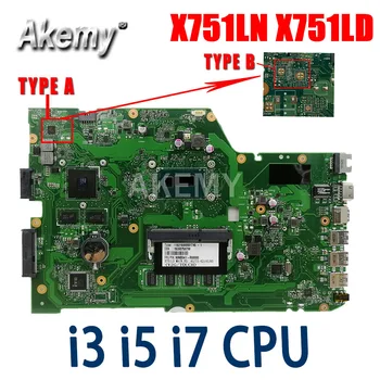 X751LN X751LD Dizüstü anakart GT820M GT840M GPU I3 I5 I7 CPU 4GB RAM ASUS X751L X751LJ R752L A751L laptop anakart